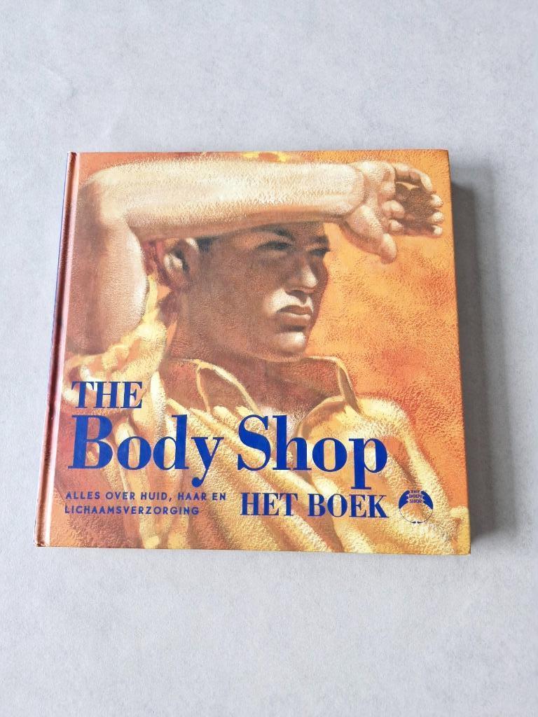 The Body Shop Het boek, Boeken, Verzenden, Gezondheid en Conditie
