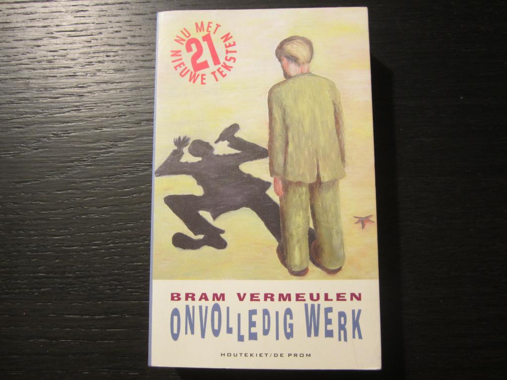 Onvolledig werk  -Bram Vermeulen-, Ophalen of Verzenden