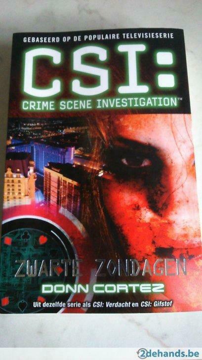 Zwarte zondagen(CSI)gebaseerd op de populaire televisieserie, Boeken, Gelezen