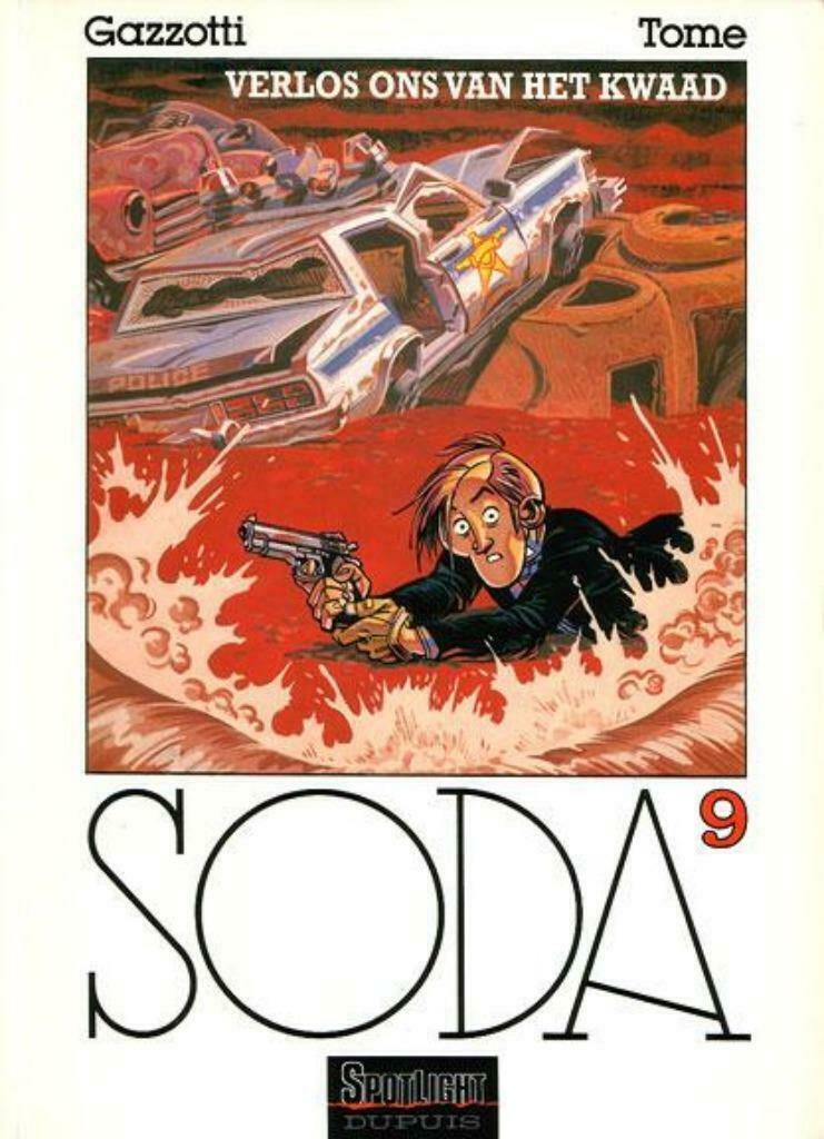 Soda 9: Verlos ons van het kwaad (Gazzotti/Tome), Une BD, Enlèvement ou Envoi, Utilisé