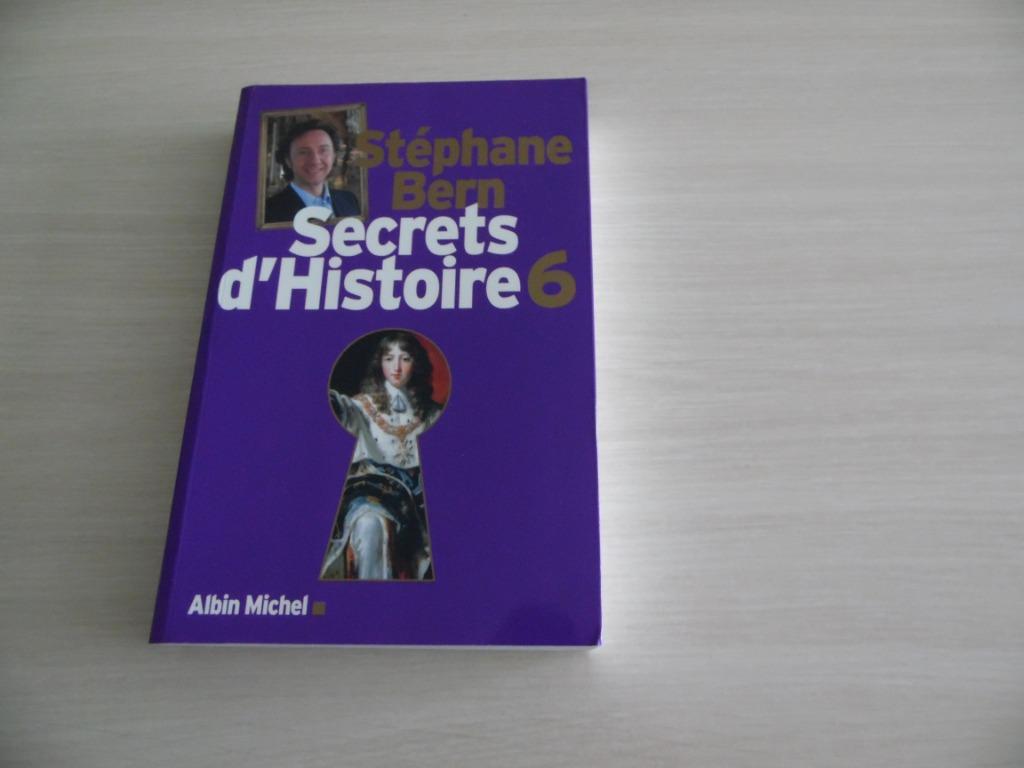 SECRETS D'HISTOIRE      TOME   6        STÉPHANE BERN, Boeken, Stéphane Bern, Europa, Ophalen of Verzenden, Zo goed als nieuw
