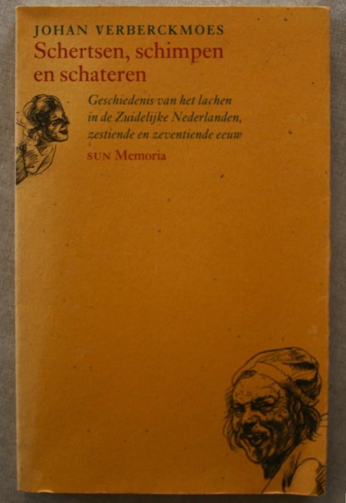 Geschiedenis van de lach: Zuidelijke Nederlanden 16e-17e E., Gelezen, 15e en 16e eeuw, Ophalen of Verzenden, Johan Vanberckmoes