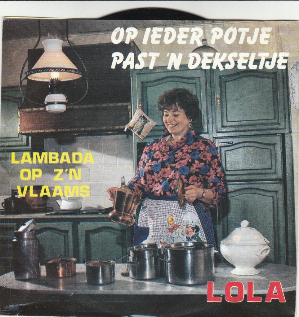 45T: Lola: Op ieder potje past 'n dekseltje, Cd's en Dvd's, Vinyl | Nederlandstalig, Ophalen of Verzenden, Gebruikt, Overige formaten