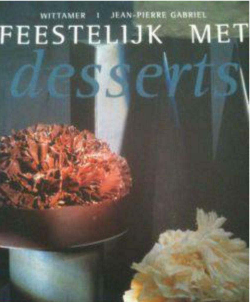 Feestelijk met desserts, Wittamer, Jean Pierre Gabriel, Ophalen