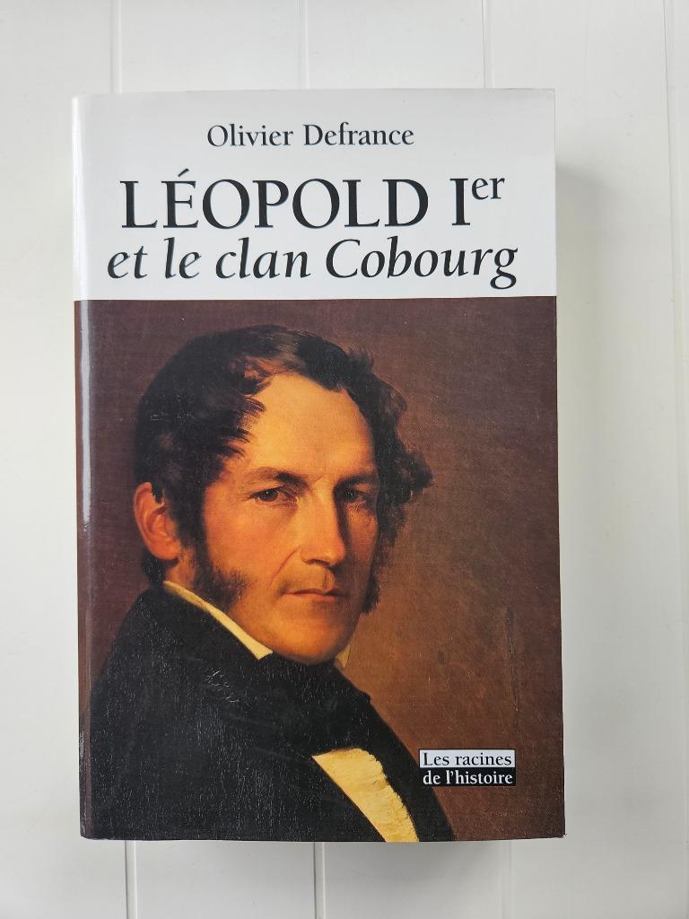 Leopold I en de Cobourg-clan, Boeken, Ophalen of Verzenden, Gelezen, Olivier Defrance