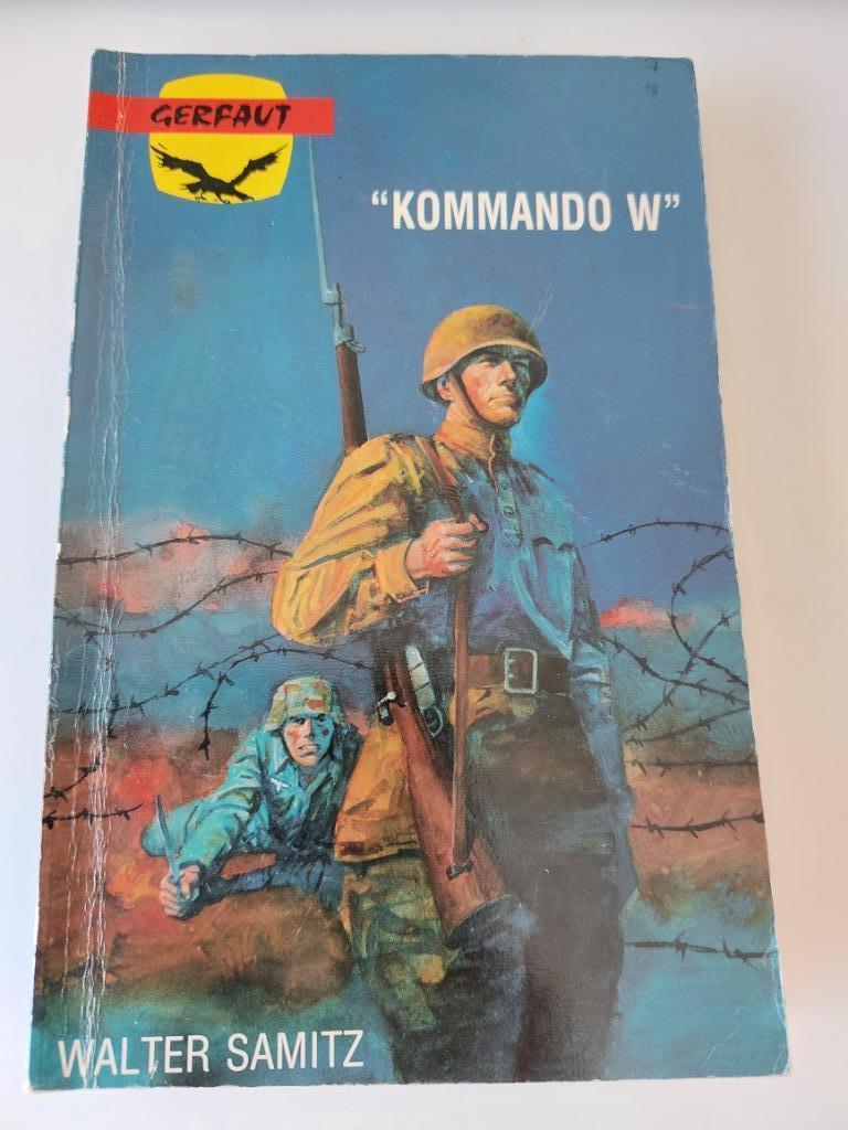"Kommando W", Walter Samitz, Enlèvement ou Envoi, Utilisé