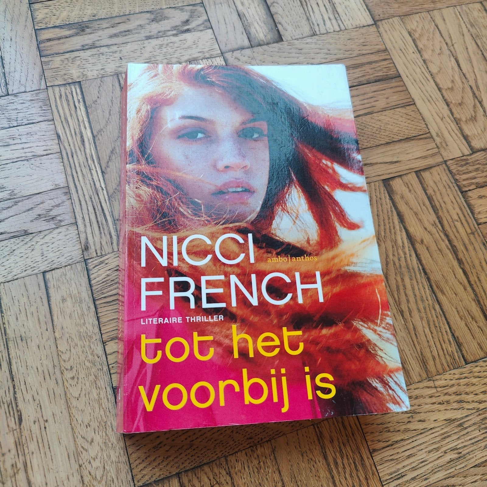 Tot het voorbij is - Nicci French, Ophalen, Gelezen, Nicci French