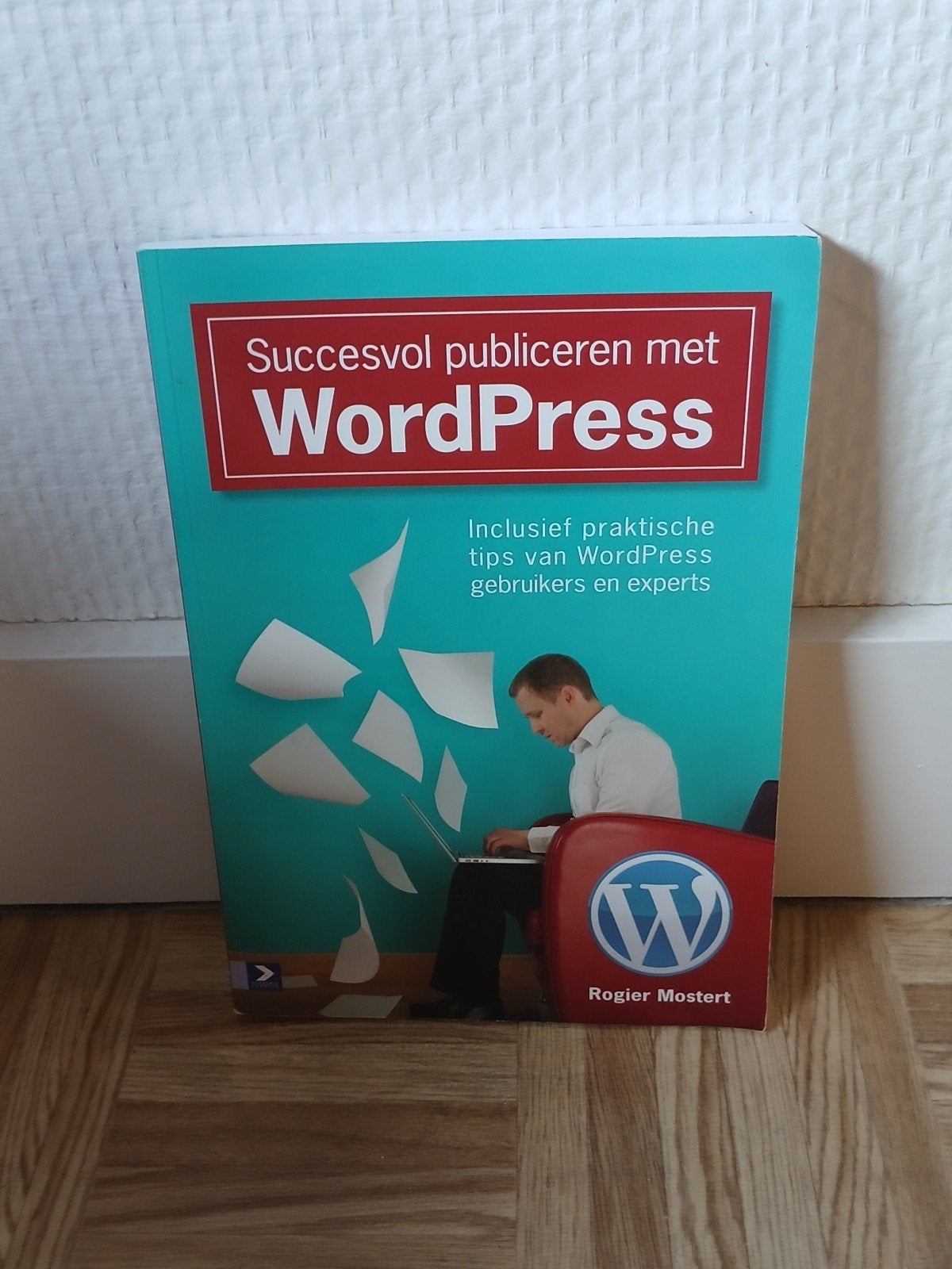R. Mostert - Succesvol publiceren met WordPress, Boeken, Informatica en Computer, Besturingssystemen, Ophalen of Verzenden, Zo goed als nieuw