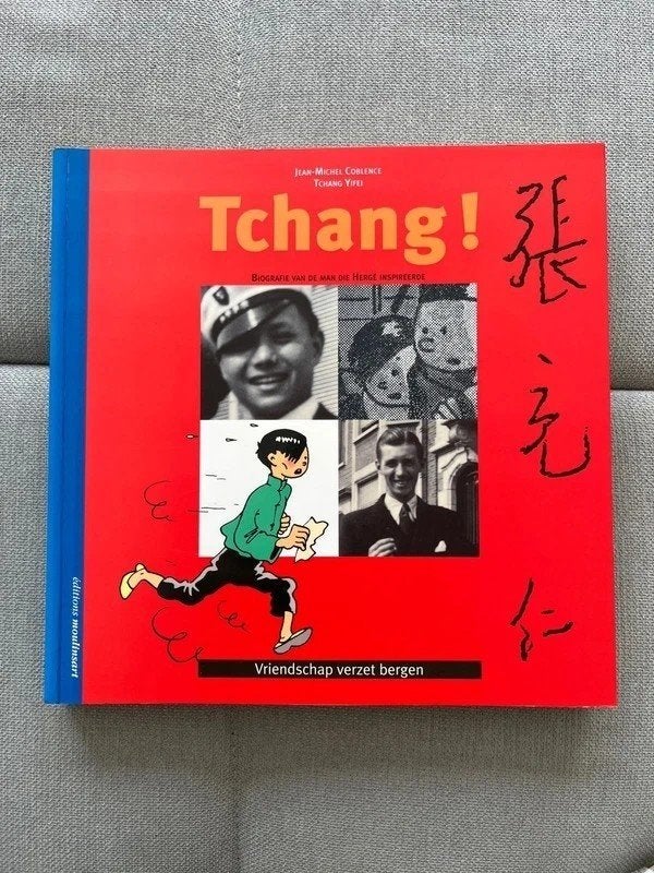 Tchang! Biografie van de man die Hergé inspireerde (Kuifje), Enlèvement ou Envoi, Tintin, Neuf, Livre ou Jeu