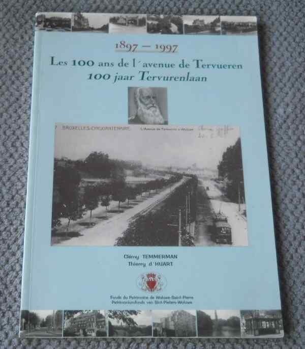 Les 100 ans de l' avenue de Tervueren 1897-1997 - Bruxelles, Boeken, Geschiedenis | Nationaal, Ophalen of Verzenden, Gelezen