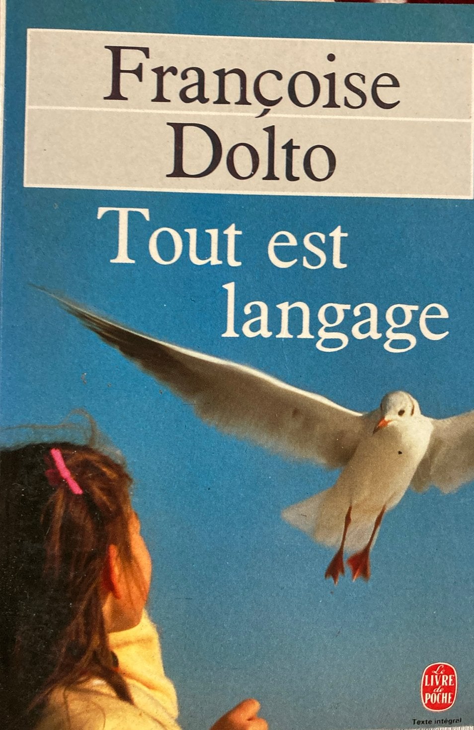 Francoise dolto tout est langage, Livres, Enlèvement ou Envoi, Comme neuf