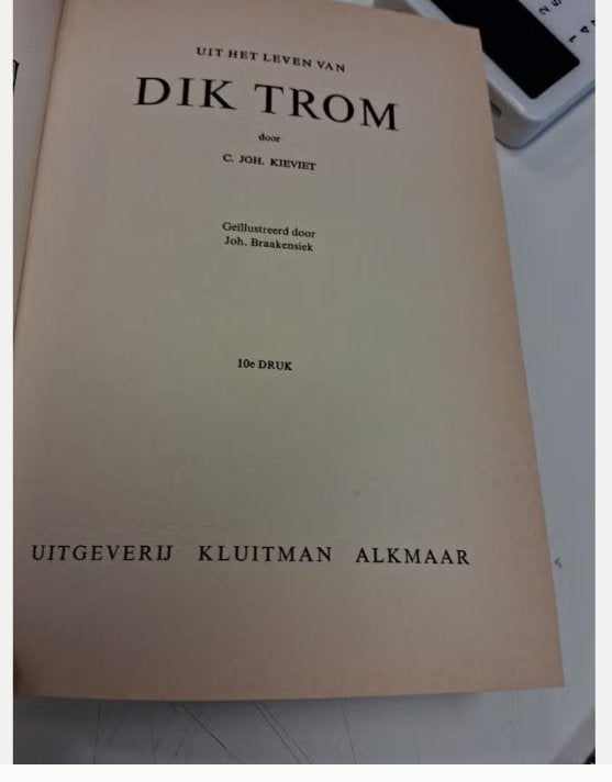 Uit het leven van Dik Trom - C. Joh. Kieviet (10e druk)