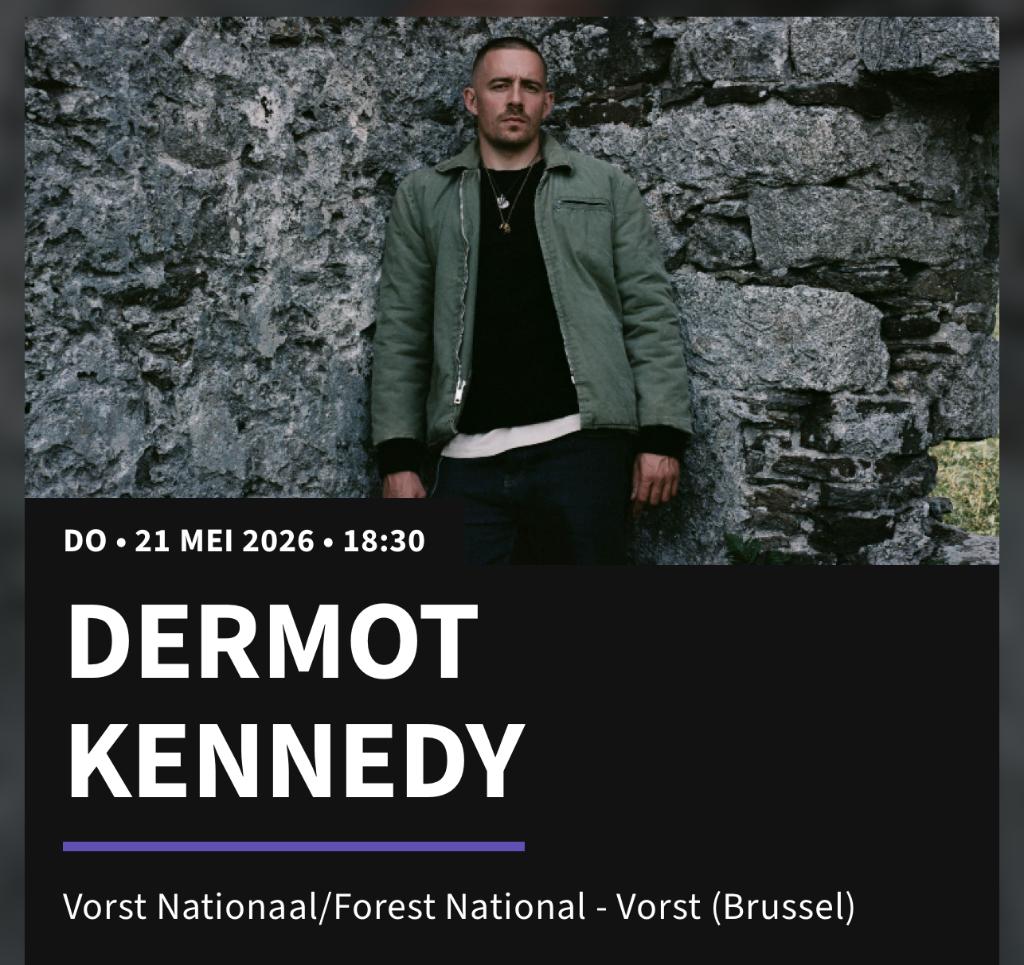 Tickets Dermot Kennedy (21/05/2026, Vorst Nationaal), Tickets & Billets, Concerts | Autre, Deux personnes, Mai