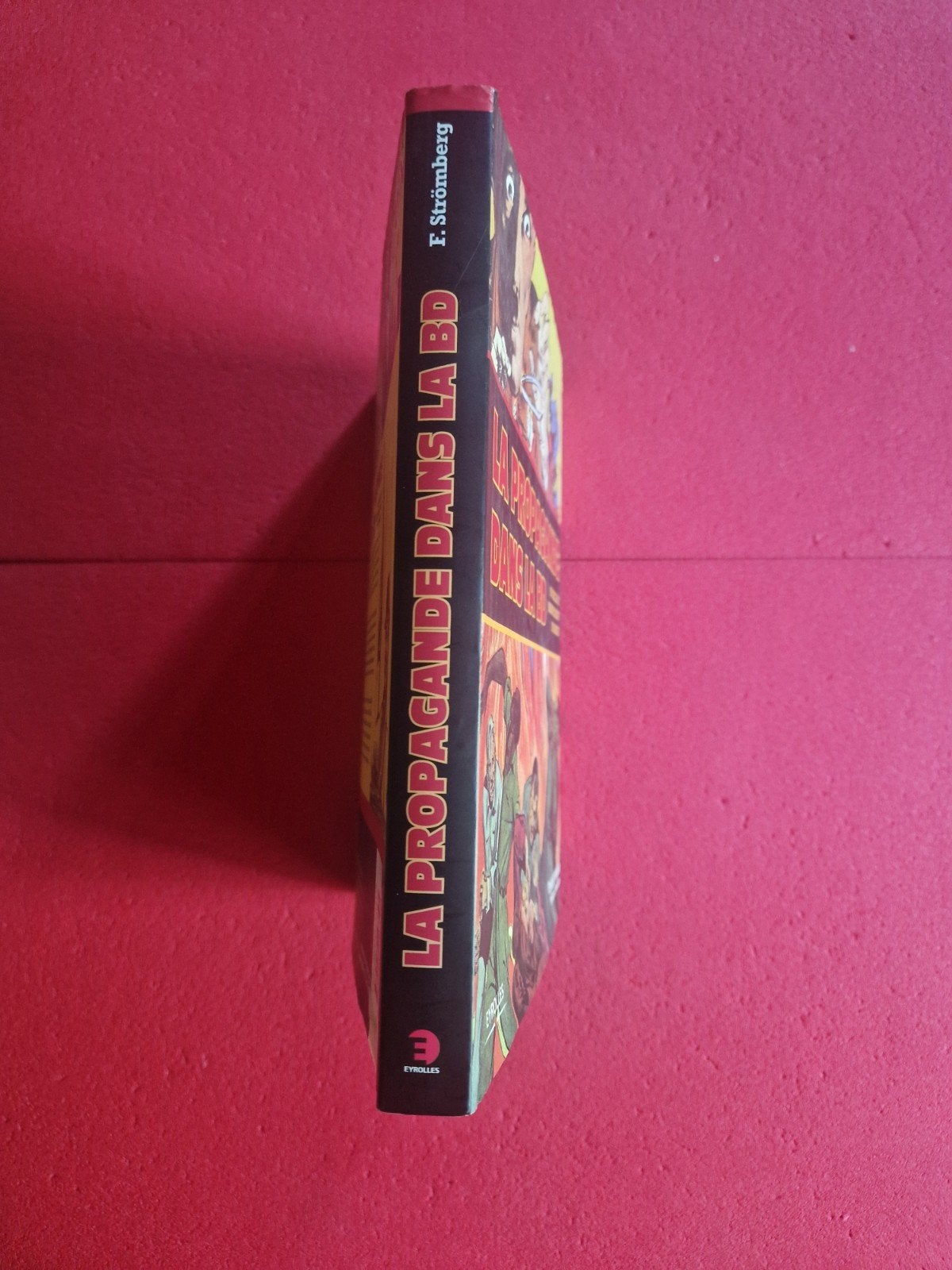 Livre la propagande dans la bd, Livres, BD, Enlèvement ou Envoi