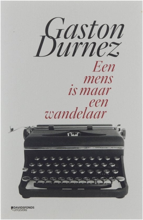 Te Koop Boek EEN MENS IS MAAR EEN WANDELAAR Gaston Durnez, Boeken, Biografieën, Zo goed als nieuw, Film, Tv en Media, Gaston Durnez