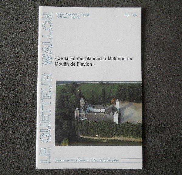Guetteur Wallon 1995 - 1 - Ferme blanche Malonne Flavion, Ophalen of Verzenden, Gelezen