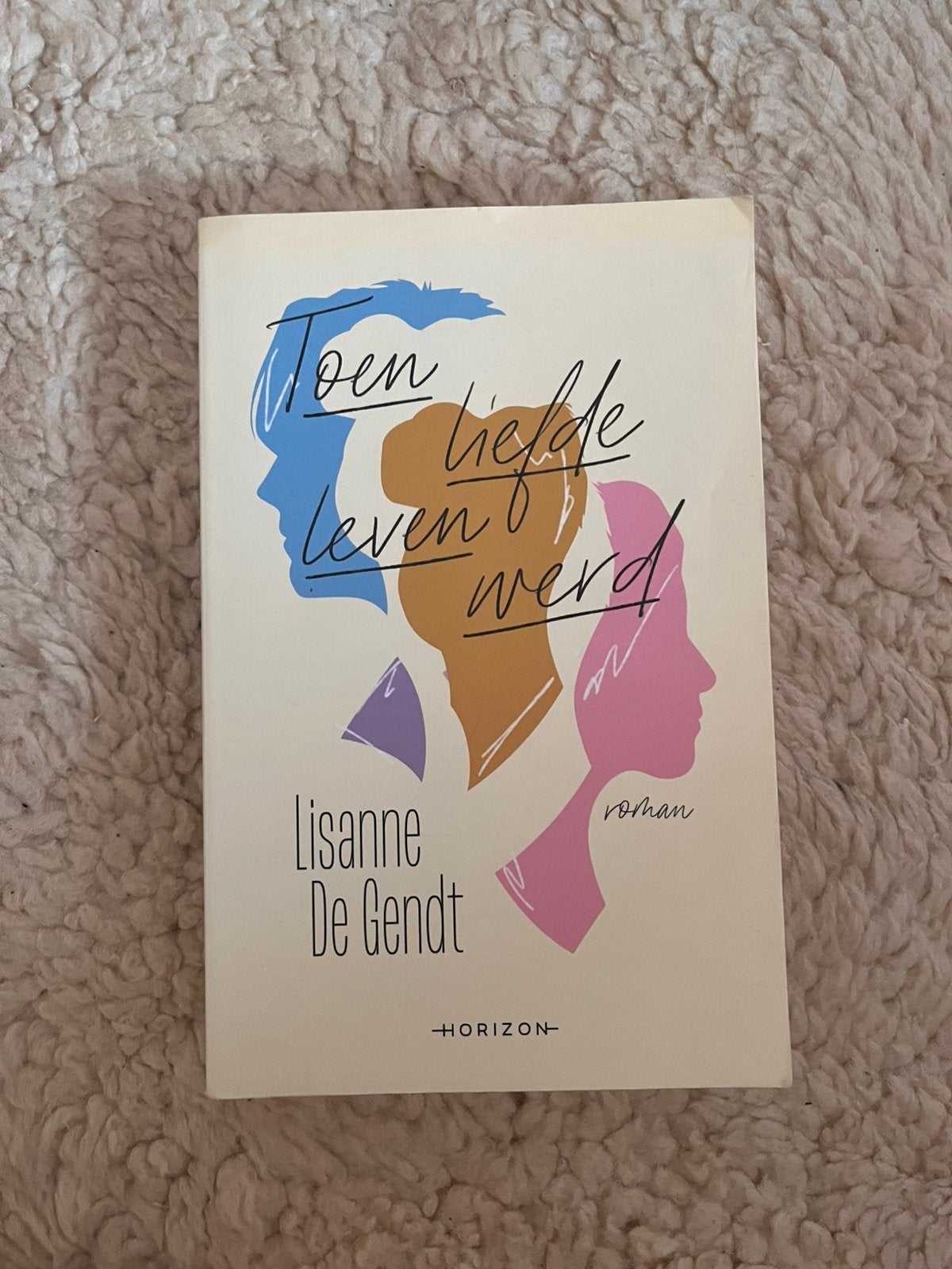 Lisanne De Gendt - Toen liefde leven werd, Ophalen, Lisanne De Gendt