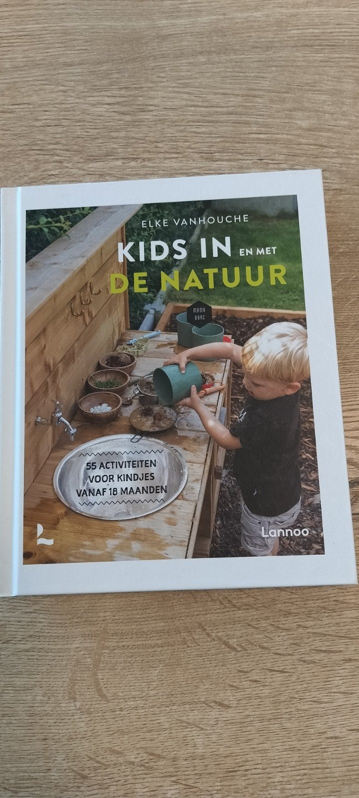 Kids in en met de natuur, leuke boek, Boeken, Zwangerschap en Opvoeding, Ophalen of Verzenden, Elke Vanhouche; Mama Baas