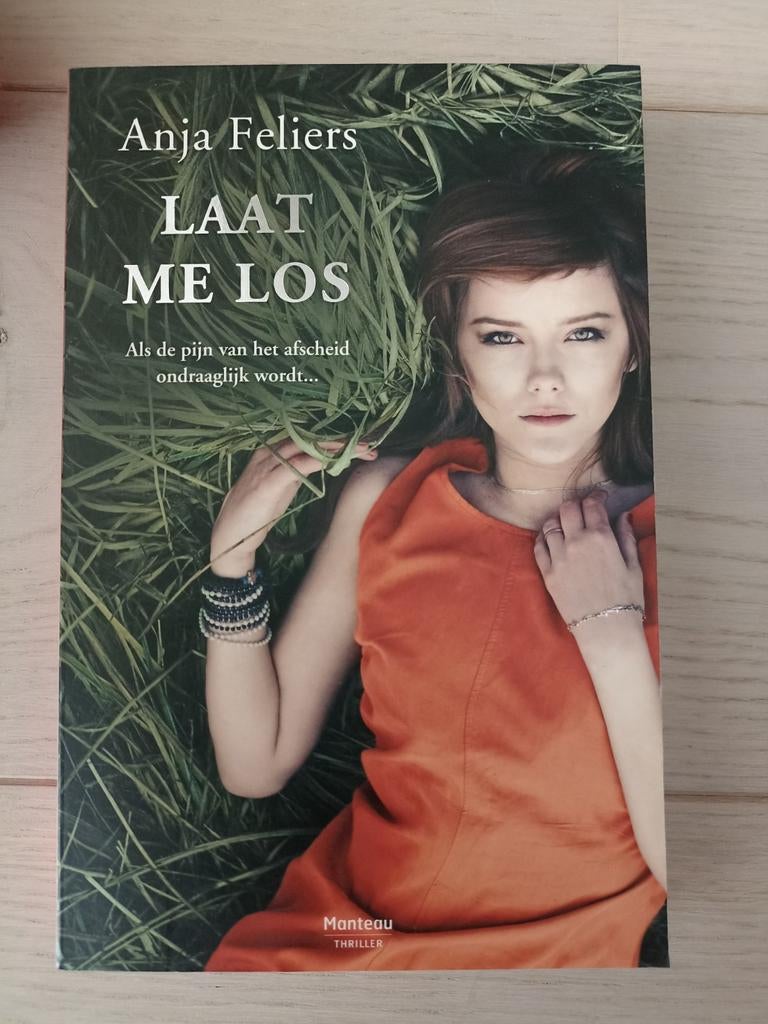 Anja Feliers - Laat me los, Enlèvement, Anja Feliers