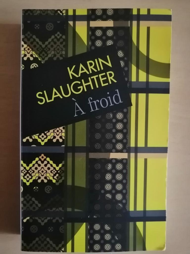 À froid de Karin Slaughter, Enlèvement ou Envoi