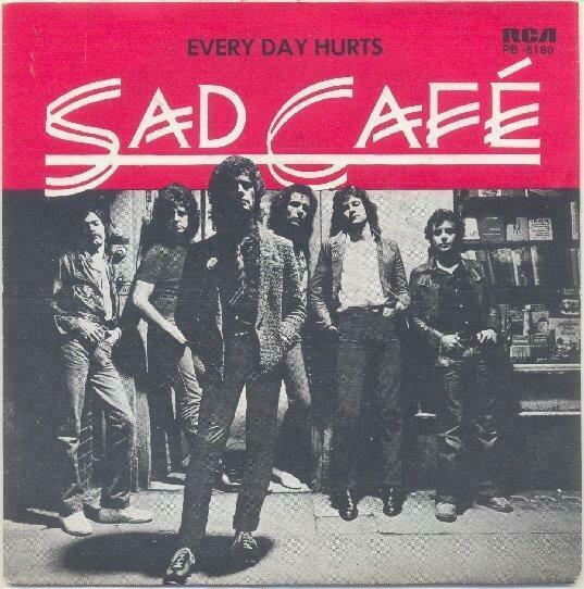 Sad Café – Every day hurts – Single – 45 rpm, Enlèvement ou Envoi, Utilisé