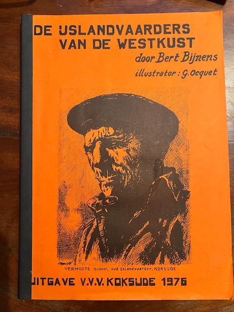 De ijslandvaarders van de westkust, Bert Bijnens, Ophalen
