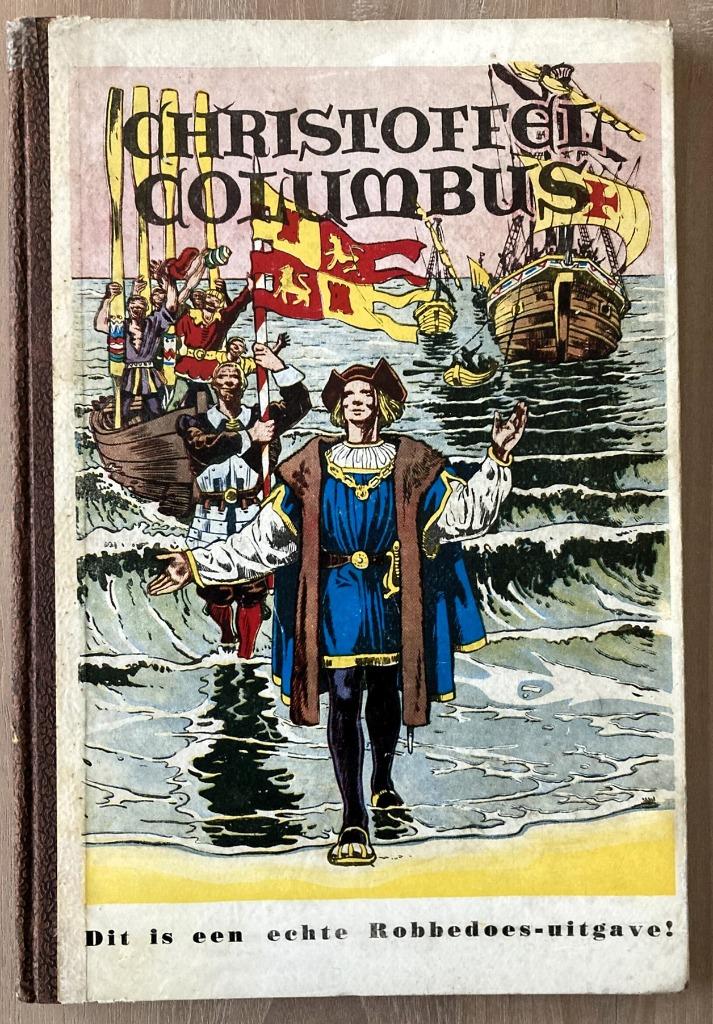 Christoffel Columbus - 1947 - hc, Boeken, Stripverhalen, Gelezen, Eén stripboek, Ophalen of Verzenden