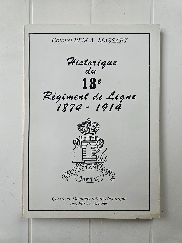 Historique du 13e Régiment de Ligne 1874 - 1914, Enlèvement ou Envoi, Avant 1940, Utilisé, Alexandre Massart