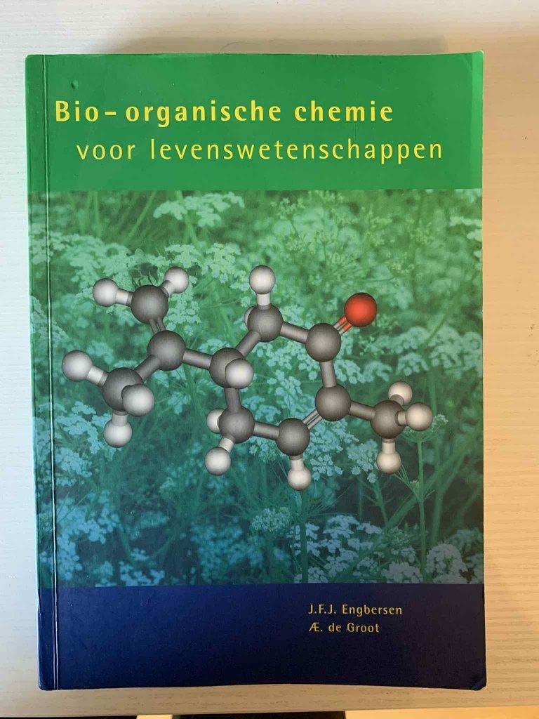 Bio-organische chemie voor levenswetenschappen., Boeken, Ophalen, Hoger Onderwijs, Alpha, J.F.J. Engbersen & AE. de Groot