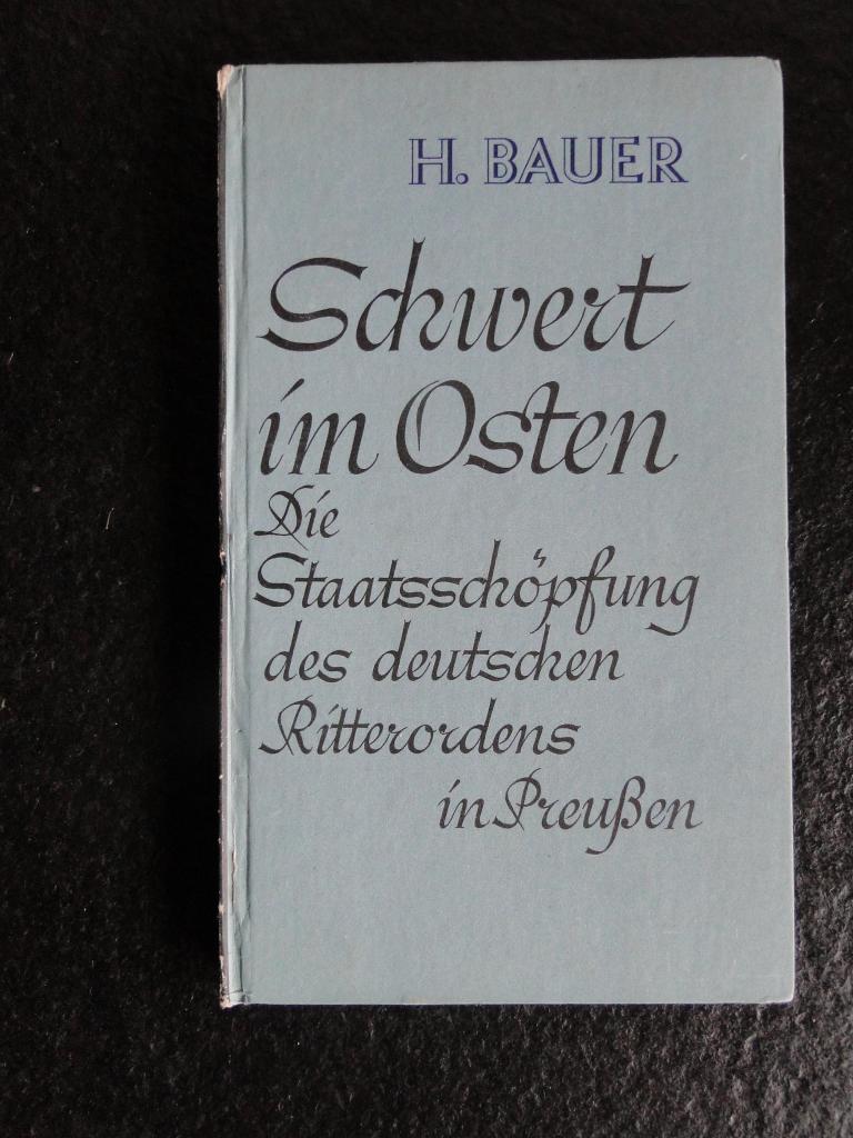Schwert im Osten - H.Bauer, Antiquités & Art, Envoi