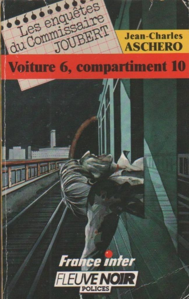 Voiture 6, compartiment 10 de Jean-Charles Aschero, Enlèvement ou Envoi