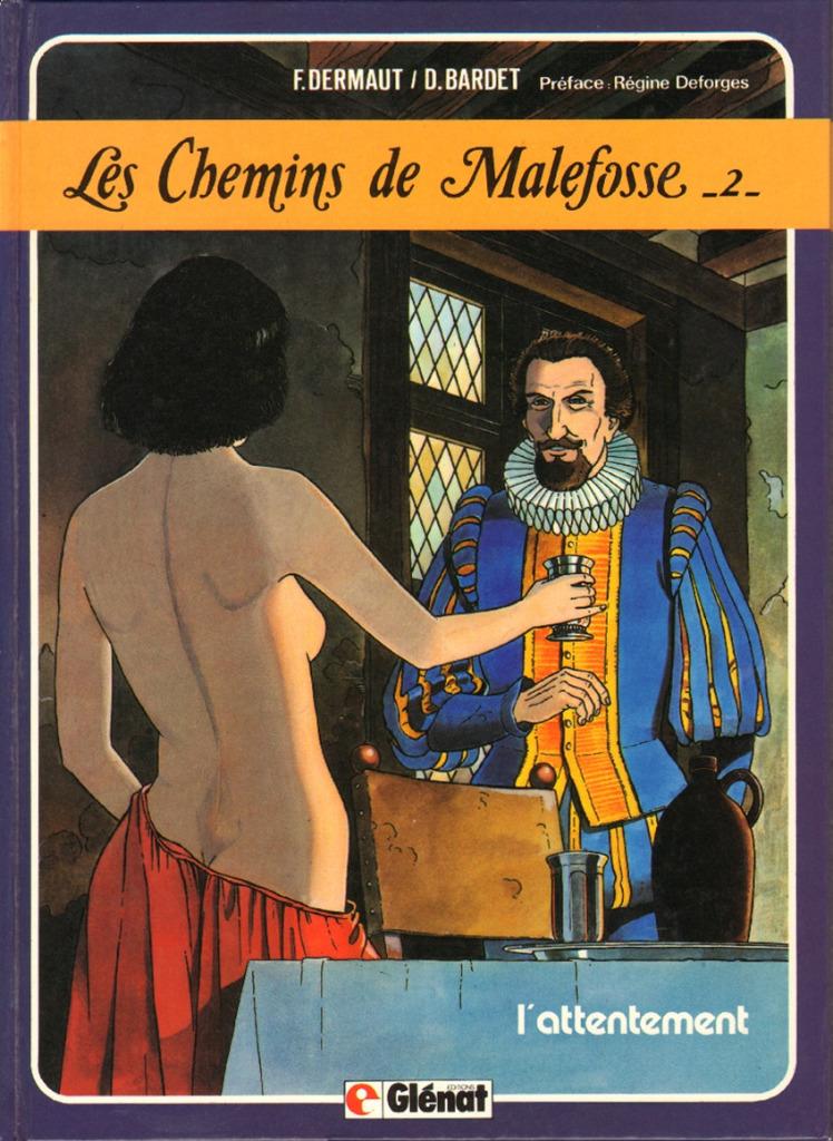 Les chemins de Malefosse Tome 2 L'attentement Dermaut EO, Boeken, Eén stripboek, Ophalen of Verzenden, Zo goed als nieuw