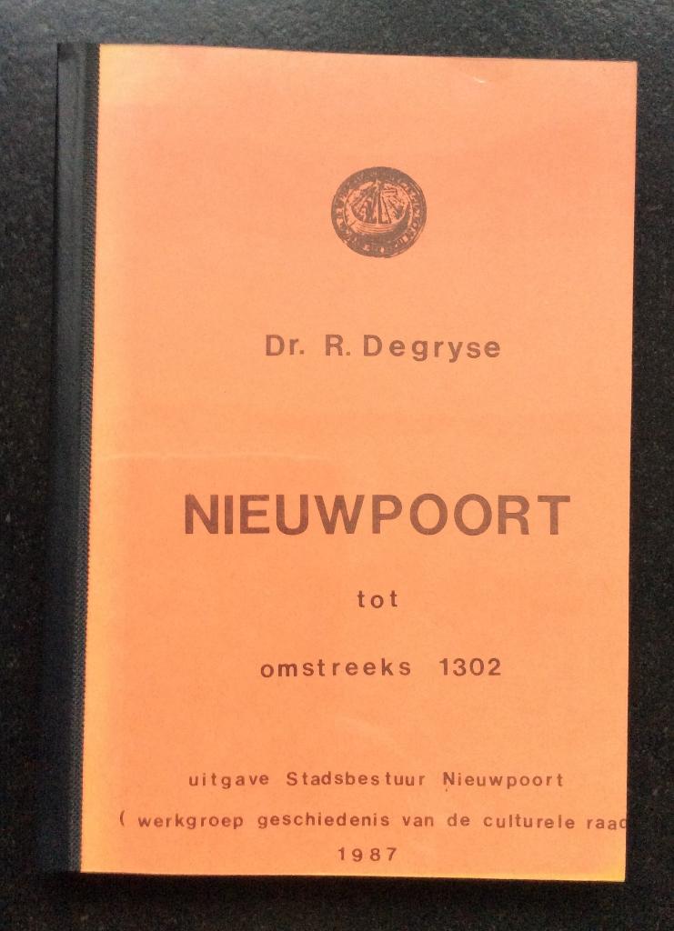 Nieuwpoort tot omstreeks 1302 door R. Degryse, Boeken, Verzenden, R. Degryse