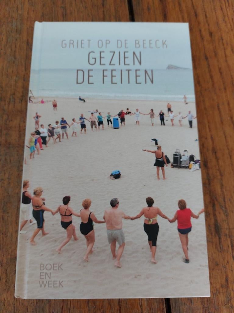 Griet op de Beeck - Gezien de feiten, Boeken, Zo goed als nieuw, Griet op de Beeck, Ophalen of Verzenden