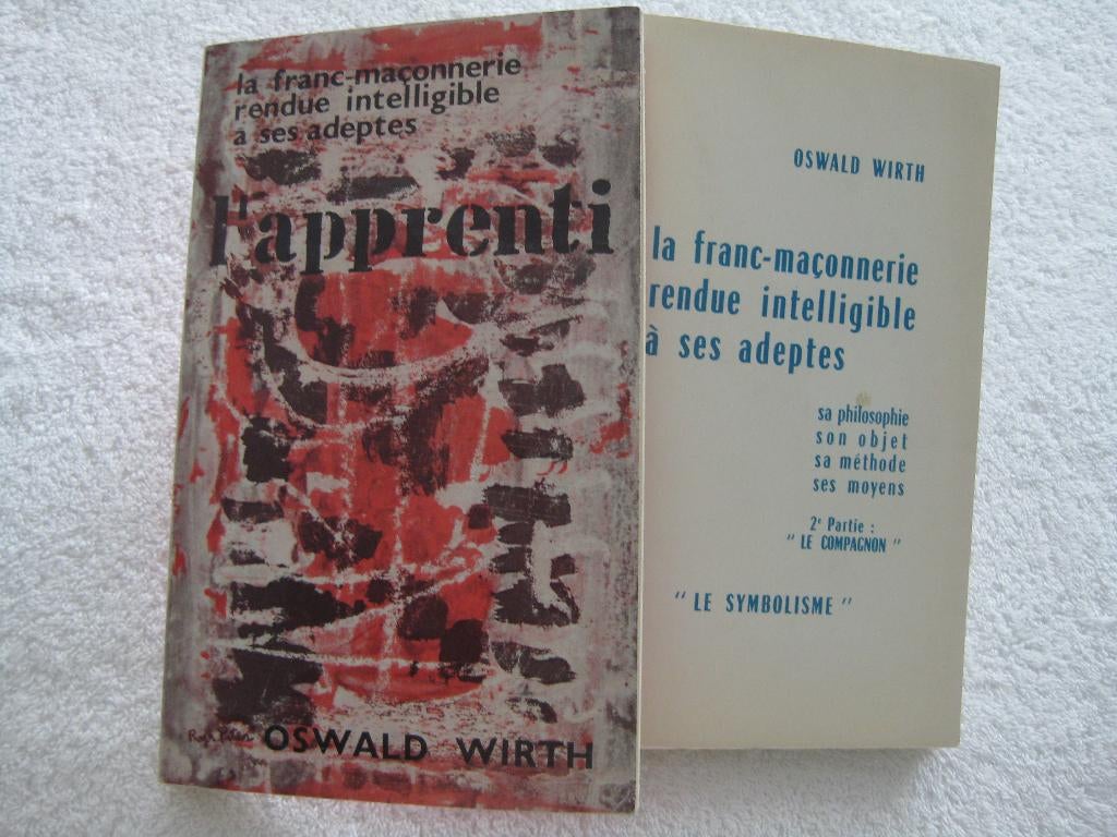 Franc-maçonnerie – Oswald Wirth – 1962 et 1969, Livres, Histoire nationale, Utilisé, Enlèvement ou Envoi