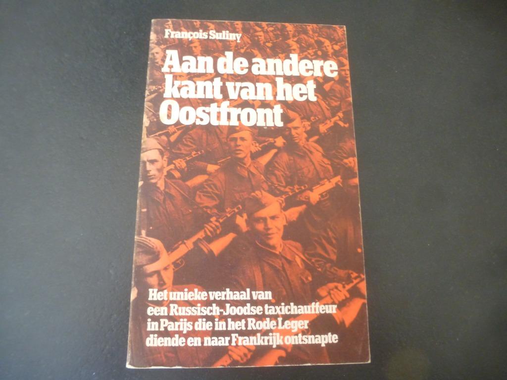 Aan de andere kant van het Oostfront, Boeken, Ophalen of Verzenden, François Suliny, Overige onderwerpen, Tweede Wereldoorlog