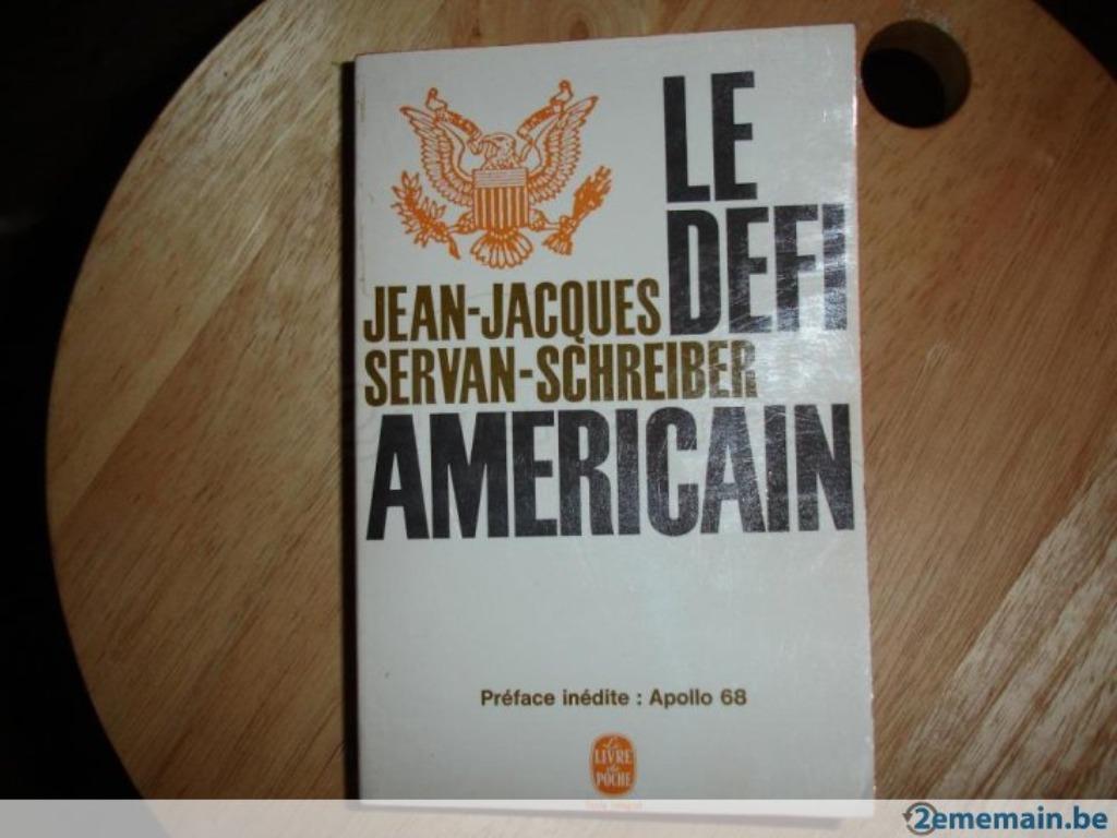 Le défi américain, Jean-Jacques Servan, Enlèvement ou Envoi, Utilisé