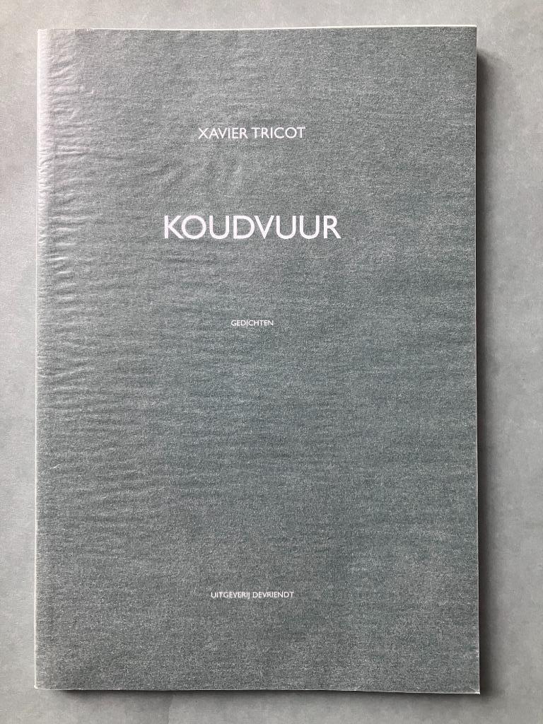 Koudvuur - Xavier Tricot (Devriendt, 2003), Boeken, Ophalen of Verzenden