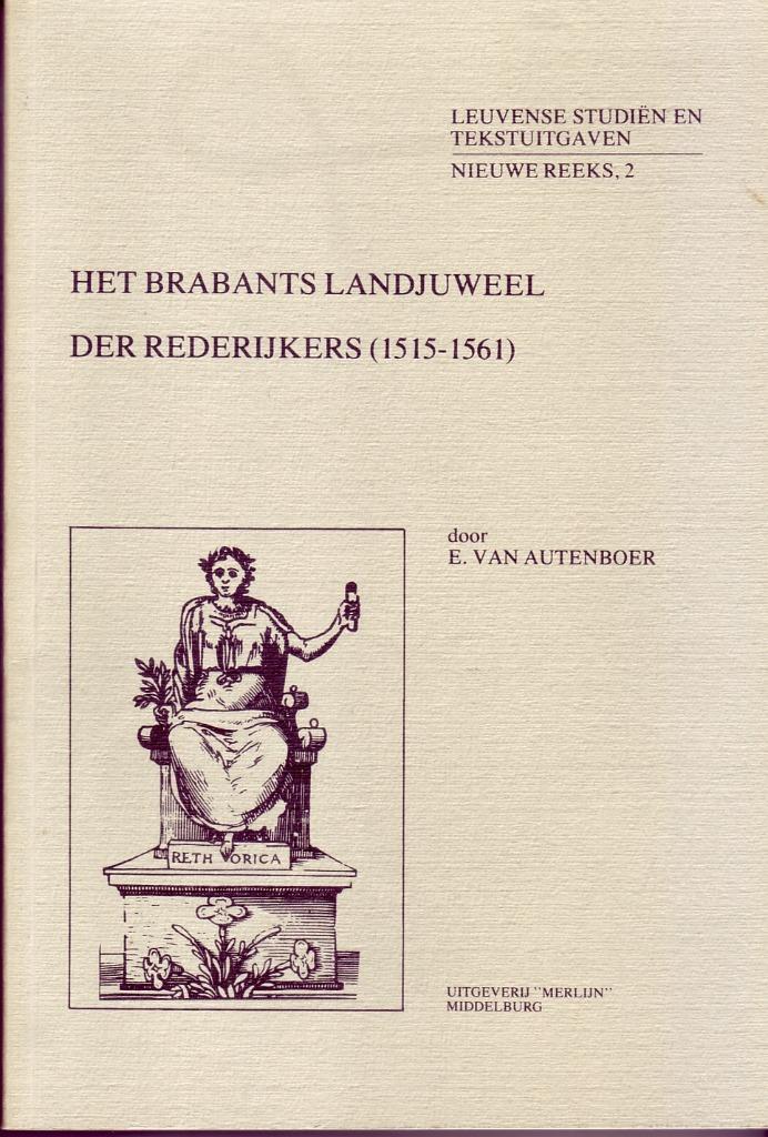 VAN AUTENBOER BRABANTS LANDJUWEEL DER REDERIJKERS 1515-1561, Boeken, Geschiedenis | Stad en Regio, Zo goed als nieuw, Ophalen of Verzenden