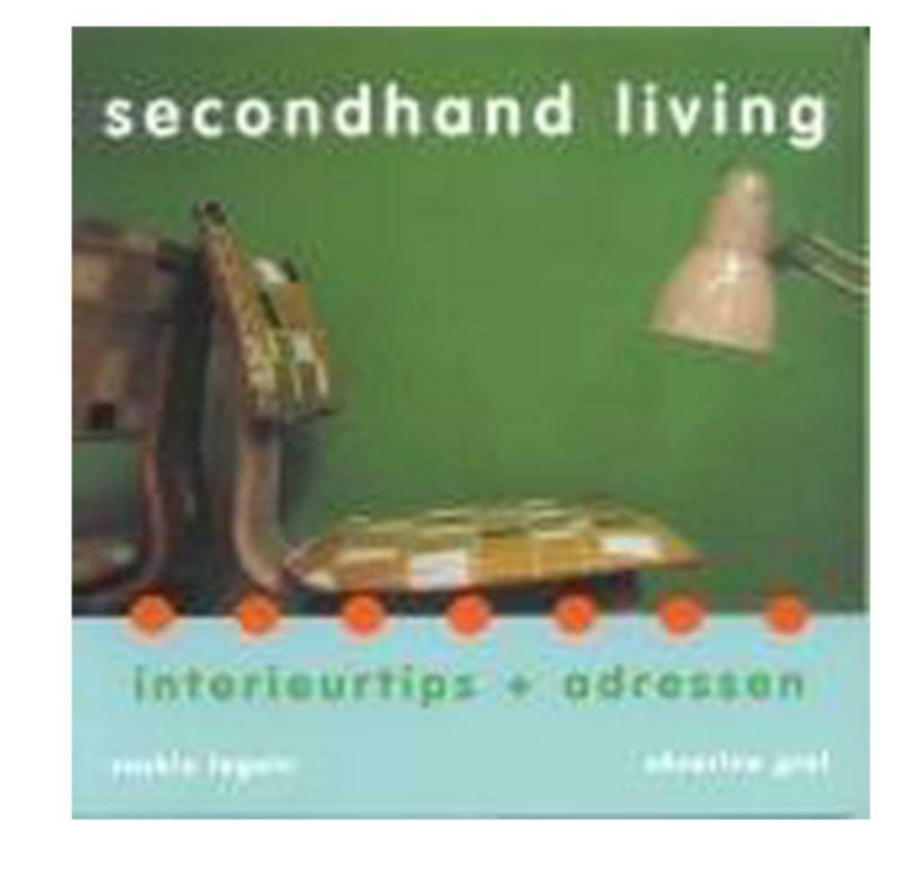 Boek interieurtips Secondhand living Legein / Grol nieuw, Ophalen of Verzenden, Nieuw, Legein / Grol