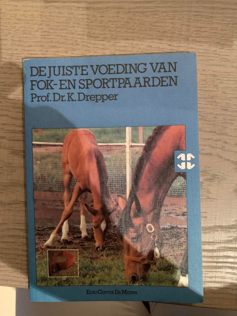 De juiste voeding van fok- en sportpaarden, Ophalen of Verzenden, Zo goed als nieuw, Paarden of Pony's, Prof. Dr. K. Drepper