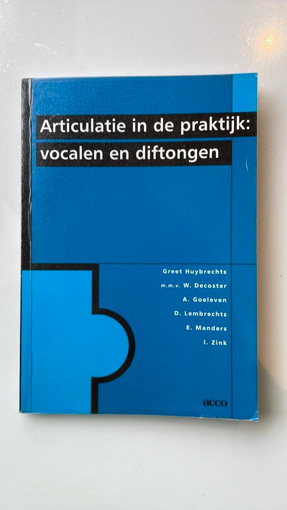 G. Huybrechts - Articulatie in de praktijk, Boeken, Ophalen of Verzenden, G. Huybrechts; W. Decoster