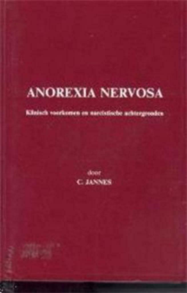 Anorexia nervosa, door C.Jannes, Boeken, Ophalen of Verzenden, Gelezen