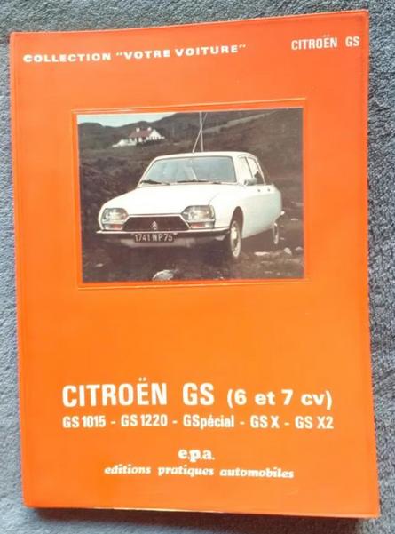 Citroën GS (6 en 7 pk) Editions Pratiques Automobiles 1976, Boeken, Editions pratiques automo, Ophalen of Verzenden, Zo goed als nieuw