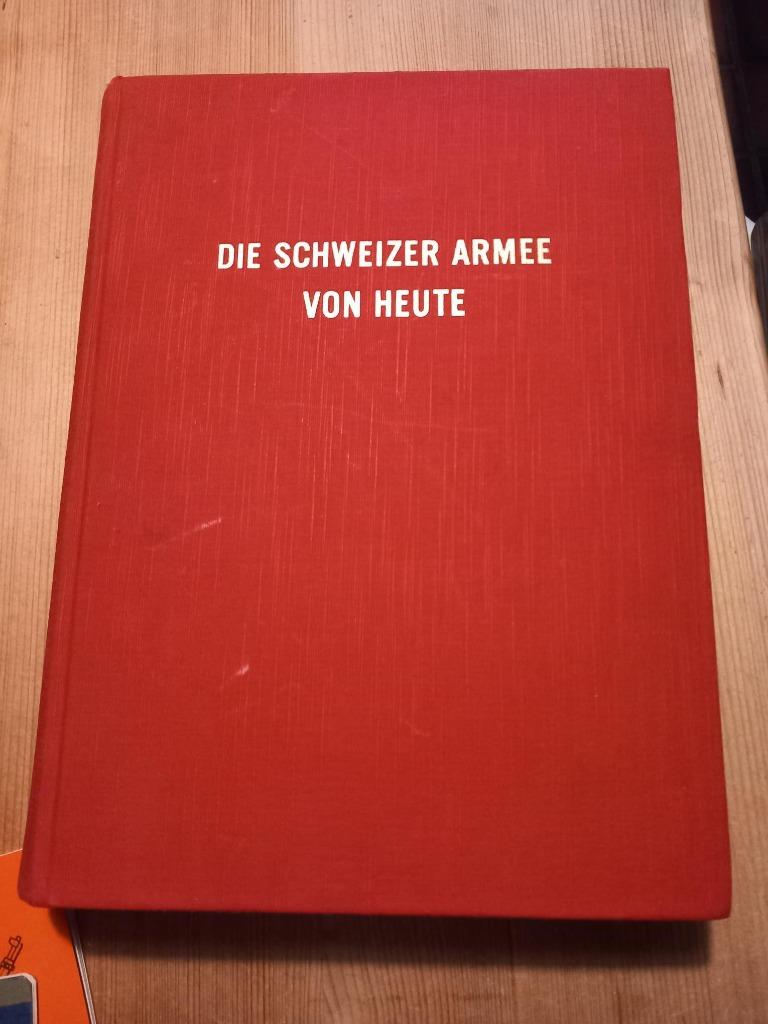 Livre L'Armée Suisse, Collections, Enlèvement ou Envoi, Autres, Livre ou Revue