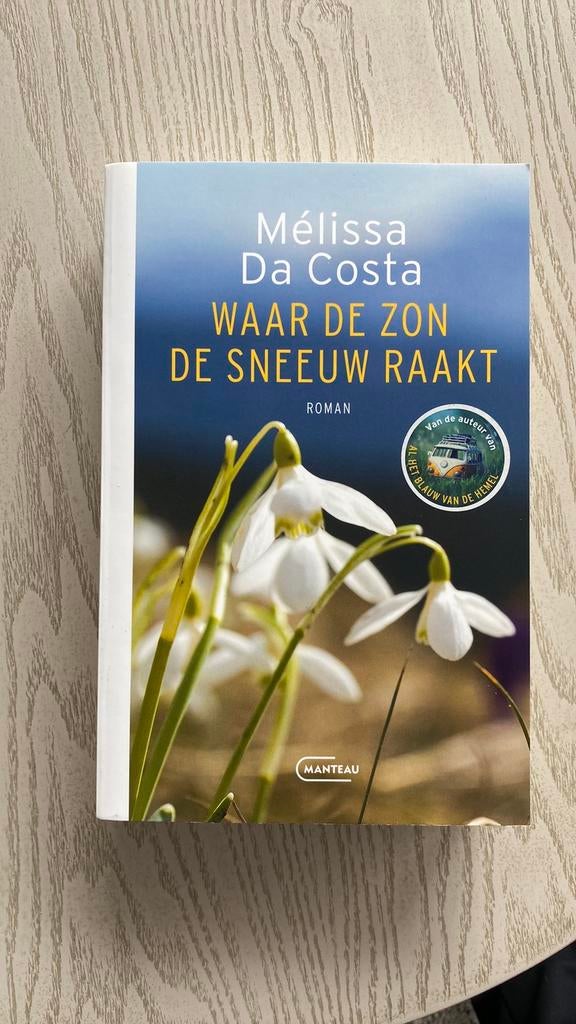 Mélissa Da Costa - Waar de zon de sneeuw raakt, Ophalen, Mélissa Da Costa