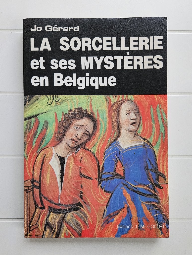 La sorcellerie et ses mystères en Belgique, Enlèvement ou Envoi, Utilisé, Jo Gérard