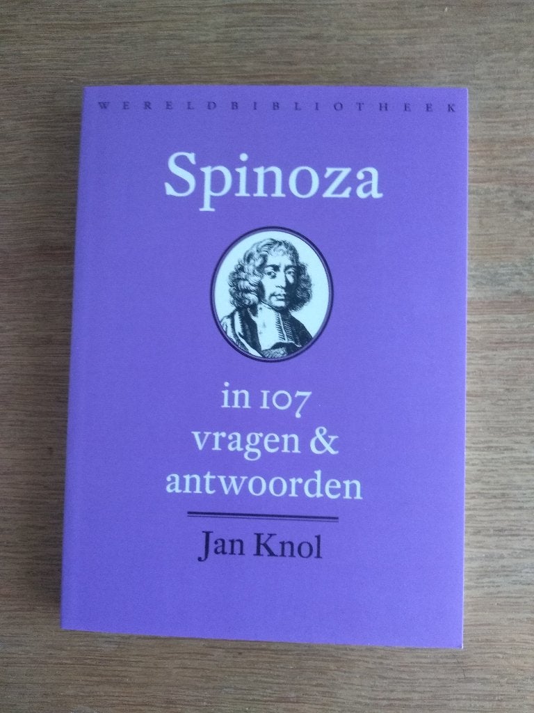 Spinoza in 107 vragen en antwoorden / Jan Knol, Ophalen, Nieuw