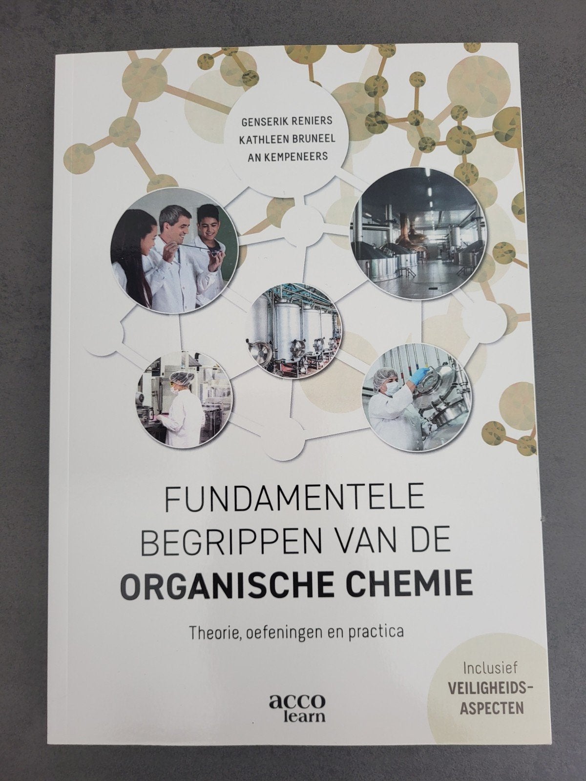 Fundamentele begrippen van de organische chemie, Ophalen of Verzenden, Genserik Reniers; Kathleen Bruneel; An Kempeneers