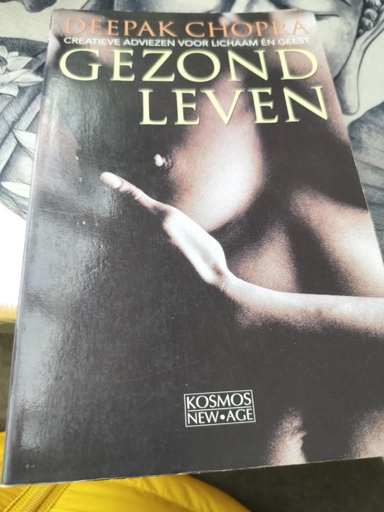Deepak Chopra - Gezond leven, Boeken, Ophalen of Verzenden, Deepak Chopra